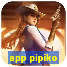 app pipiko